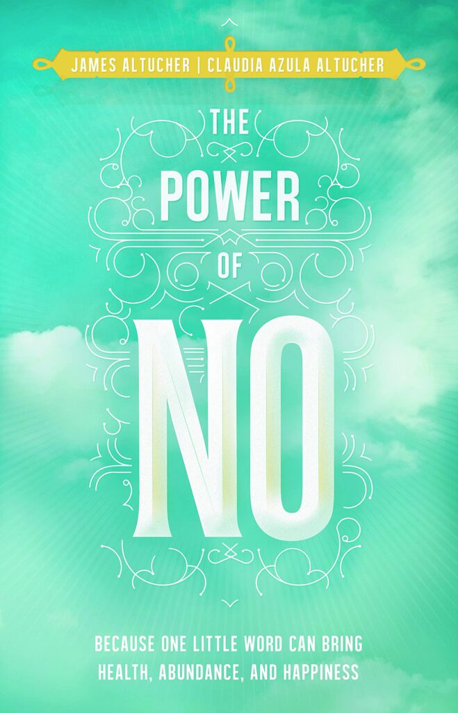 The Power of No - A book by James Altucher